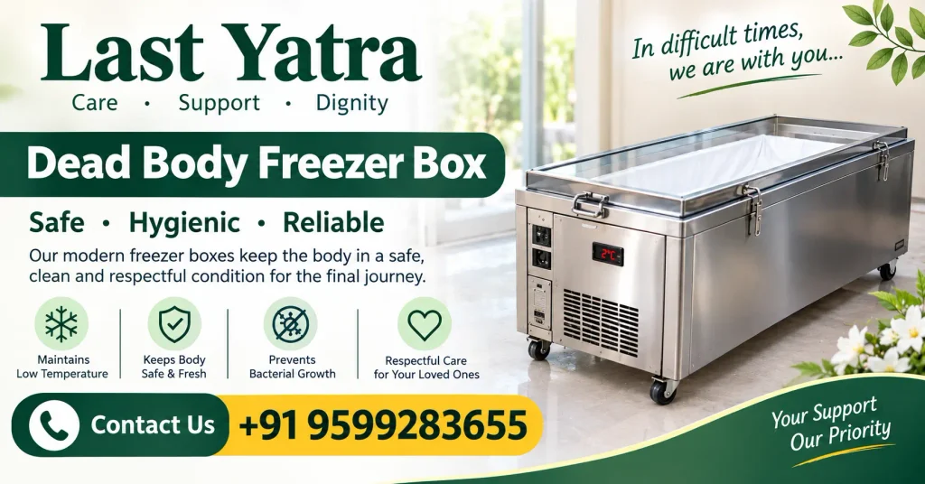 Dead Body Freezer Box by Last Yatra